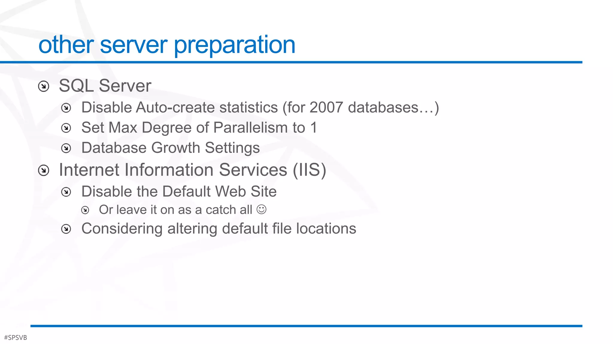 other server preparation




#SPSVB                              #Po$h
 
