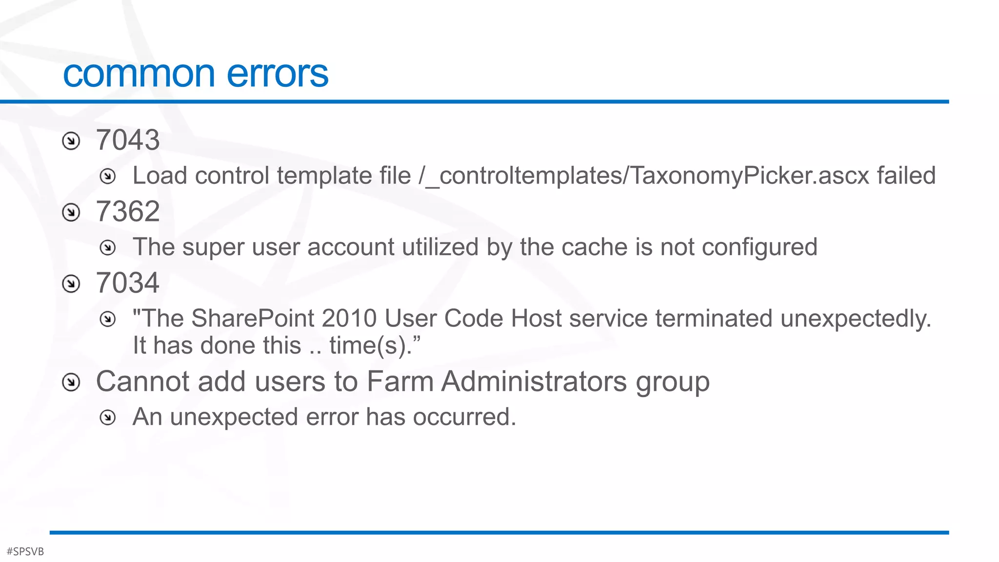 common errors




#SPSVB                   #Po$h
 