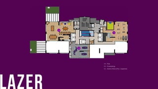 14 - Pub
15 - Coworking
16 - Arena Alive (Pav. Superior)
14
15
16
Lazer
 