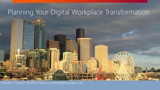 <Restricted> See Avanade’s Data Management Policy©2017 Avanade Inc. All Rights Reserved.
Planning Your Digital Workplace Transformation
Michelle Caldwell .MVP.RD. Mary.m.caldwell@Avanade.com
 