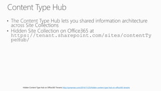 Hidden Content Type Hub on Office365 Tenants http://sympmarc.com/2014/11/25/hidden-content-type-hub-on-office365-tenants
 