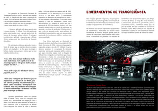 46                                                                                                                                                                                                                          47



                                                      subiu 1,69% em relação ao mesmo mês de 2005,
        Em pesquisa da Associação Nacional de         em fevereiro, 4,17%, em março, 6,53%, em abril,        EQUIPAMENTOS DE TRANSFERÊNCIA
Transportes Públicos (ANTP), realizada em outubro     10,05%, e, em maio, 8,3%. O crescimento
de 2005, foi identificado que, entre a população da   expressivo na demanda de passageiros do Metrô -
Capital, 56% declararam que usam o Bilhete Único,     SP tem vantagens e desvantagens. O principal ponto     Para assegurar agilidade e segurança aos passageiros       transferência são equipamentos típicos para abrigar
e as principais vantagens apontadas foram:            negativo é que os passageiros viajam mais              e motoristas em pontos de grandes concentrações de         conexões de linhas, ao longo dos eixos estruturais,
- pegar vários ônibus com uma só passagem (78%);      desconfortáveis e a imagem do metrô, que tem a         transferências entre linhas locais e estruturais, foram    e, dessa forma, localizam-se, geralmente, junto a
- passar mais rápido na catraca (48%).                aprovação de 90% dos usuários, tende a cair. Essa      criados os equipamentos de transferência.                  cruzamentos viários. A Prefeitura estima que, no
                                                      situação também eleva os riscos de problemas na                                                                   pico da manhã, 40% das transferências ocorram em
       A pesquisa aplicada pelo grupo aponta para     operação e inclusive de acidentes. O lado positivo é   Os terminais são os mais importantes equipamentos          terminais, outros 40% aconteçam nas estações de
a mesma direção. O Bilhete Único foi qualificado      que a alta da demanda indica uma melhoria da           de transferência, oferecendo ao usuário maior              transferência e apenas os 20% restantes se realizem
pelos entrevistados como o grande ponto forte do      mobilidade da população e que mais pessoas estão       flexibilidade de destino. Abrigam grande parte do          ao longo dos demais pontos de ônibus da cidade.
sistema de transporte urbano coletivo. A vantagem     usufruindo do investimento público - embora com        número de integrações, especialmente entre linhas
econômica e a agilidade e segurança que o Bilhete     menos qualidade.                                       locais e estruturais nas periferias. As estações de
Único proporciona são benefícios já bastante
difundidos.                                                   Esse último fator pode ser observado na
                                                      demanda também dos ônibus no município de São
        Os principais problemas apontados foram o     Paulo. Em março de 2006, o número de passageiros
limite de tempo, que na opinião dos entrevistados     registrados atingiu o pico de 237 milhões. O que se
deveria ser ampliado, e as filas para recarregar o    observa, portanto, é a expressão da demanda
bilhete, muitas vezes porque o sistema que faz esse   reprimida, latente pelo transporte público coletivo,
trabalho está fora do ar.                             que agora encontra espaço com a chegada do
                                                      Bilhete Único Integrado e um benefício que impacta
                                                      diretamente o bolso do consumidor. Recente
"Uso. Acho bom porque melhorou muito                  pesquisa realizada pela Gerência de Operações do
tudo. Tudo ficou mais rápido e fácil. Só              Metrô revelou que, com a implantação do bilhete
recarregar que eu não gosto muito porque              único, os usuários da Linha 3 - Vermelha do
sempre tem fila."                                     MetroSP (Corinthians/Itaquera - Palmeiras/Barra
                                                      Funda) diminuíram as despesas com o item
                                                      'transporte' no orçamento familiar, que passaram a
"Você pode viajar por São Paulo inteira               ser de aproximadamente R$ 66,00, o equivalente a
pagando pouco."                                       22% do salário mínimo vigente em 2005
                                                      (R$300,00). Essa redução equivale a 12% dos gastos
                                                      referentes a 2003.
"Acho uma vantagem que demorou pra ser
implantada, e o tempo de uso limite, que
são 2 horas, poderia ser aumentado pra 3
horas. Outra coisa boa é a integração com
o Metrô. Fora isso, nenhuma desvantagem.
                                                                                                             Terminal João Dias
                                                                                                             Terminal João Dias
                                                                                                             São Paulo conta com 25 terminais como este. Além de dar suporte para o subsistema estrutural, os terminais ainda
O único contratempo é a demora e as filas
                                                                                                             apóiam a integração física e operacional entre linhas dessa rede e entre essas e as linhas locais. Também abrigam
para recarregar o bilhete."
                                                                                                             serviços urbanos e dão suporte para veiculação de informações sobre o sistema. Pelo Regulamento para o
                                                                                                             Credenciamento de Empresas para Exploração de Áreas sob Responsabilidade da SPTrans (RECESPT), a SPTrans define
                                                                                                             os critérios e valores para a realização de ações promocionais, comerciais e de serviços. Basicamente são
       Quando questionados sobre sua opinião
                                                                                                             comercializados produtos de alimentação (lanchonete/quiosques), espaço multibanco (caixas eletrônicos), estandes
sobre o Bilhete Único, uma das vantagens mais
                                                                                                             para venda de óculos, bolsas, produtos de beleza, banca de jornais e outros. Outra atividade de comercialização de
citadas foi a possibilidade da integração com o
                                                                                                             espaço está na autorização de publicidade no vidro traseiro e no interior dos coletivos. Como os veículos são de
Metrô. Cabe destacar que a demanda do Metrô foi a
                                                                                                             propriedade das empresas operadoras, é delas a decisão de comercializar ou não esses espaços. Agências credenciadas
mais impactada com a implantação do Bilhete
                                                                                                             os comercializam (compra/venda entre anunciantes/ empresa de ônibus), e a SPTrans recebe uma taxa por
Único Integrado. Em janeiro de 2006, a demanda
                                                                                                             publicidade/veículo para o gerenciamento/ fiscalização dessa mídia.
 
