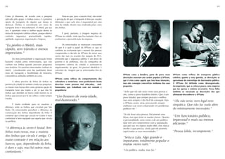 68                                                                                                                                                                                                               69



Como já dissemos, de acordo com a pesquisa                     Nota-se que, para o usuário final, não existe
aplicada pelo grupo, o ônibus nunca é a primeira       a percepção de que o transporte é feito por viações
opção de transporte de alguém que deseja se            diferentes e que cada uma é responsável por uma
deslocar. Ônibus é considerado um meio de              área da cidade, divisão essa sinalizada pelas cores
transporte lento e desconfortável. O Metrô, por sua    dos ônibus.
vez, é apontado como a melhor opção dentre os
meios de transporte coletivo urbano, porque oferece            É geral, portanto, a imagem negativa da
conforto, segurança, pontualidade, rapidez,            SPTrans na cidade, visão que fica bastante clara ao
agilidade, segurança, organização e limpeza.           analisarmos a personificação da empresa.


"Eu prefiro o Metrô, mais                                     Os entrevistados se mostraram conscientes
                                                       do que é e qual o papel da SPTrans (o que se
rápido, sem trânsito e menos                           confirma ao avaliarmos que a maioria das pessoas
imprevistos."                                          compreendeu a decisão da SPTrans de retirar seus
                                                       carros das ruas na ocasião dos ataques do PCC,
       Os itens pontualidade e organização foram       afirmando que a segurança pública é um dever do
bastante citados pelos entrevistados, que não          governo e da prefeitura, não da companhia de
confiam nos ônibus quando precisam programar           transportes coletivo da cidade) e avaliaram-na
seus horários. Os usuários entrevistados confiam no    negativamente, no geral. Foi possível identificar 3
Metrô, considerando uma das qualidades desse           conceitos da imagem que os entrevistados têm da
meio de transporte a flexibilidade de itinerário,      SPTrans:
                                                                                                               SPTrans como a lutadora, parte do povo: essas       SPTrans como reflexo do transporte público
conveniência atribuída também ao carro.
                                                                                                               descrições associam um caráter popular à SPTrans,   coletivo: quanto a essa questão, as descrições se
                                                       SPTrans como reflexo do comportamento dos
                                                                                                               que é vista como aquela que tem boas intenções,     aproximam do estereótipo do funcionário público.
        A oferta precária de linhas de ônibus na       cobradores e motoristas: esses profissionais foram
                                                                                                               mas não consegue concretizar nenhuma das suas       A SPTrans foi definida como desorganizada,
periferia da cidade foi também citada nas pesquisas:   descritos como pessoas mal educadas, mal-
                                                                                                               propostas.                                          incompetente, que se esforça pouco, uma empresa
as classes mais baixas têm como primeira opção de      humoradas, que trabalham com má vontade e
                                                                                                                                                                   que faz apenas o mínimo necessário. Nessa linha
transporte fazer seu trajeto a pé, já que não há       prepotência:
                                                                                                               "Acho que ela não seria como uma pessoa e,          também se encaixam as descrições dos que
ônibus que atendam ao bairro onde moram ou os
                                                                                                               sim, como o povo brasileiro inteiro. Que é um       afirmaram desconhecer a SPTrans.
ônibus que passam por lá são velhos e estão sempre     "Um homem de meia-idade,                                povo lutador, que sempre procura o melhor,
lotados.
                                                       mal-humorado."                                          mas nem sempre é tão fácil de conseguir. Vejo       "(Ela não seria) nem legal nem
                                                                                                               a SPTrans assim, séria, procurando sempre
        É muito evidente para os usuários a
                                                                                                               melhorar e às vezes esbarrando em problemas         simpática. Que não faz nada além
diferença entre os ônibus que circulam por São
Paulo. Os entrevistados percebem a diferença na
                                                                                                               políticos etc."                                     do minimamente necessário."
conservação dos ônibus dependendo da linha. É
                                                                                                               "Se ela fosse uma pessoa, fisicamente uma
consenso que a frota que circula no Centro é mais
                                                                                                               idosa, mas que tenta se manter jovem. Quanto        "Um funcionário público,
confortável e bem equipada que aquela que circula
na periferia.
                                                                                                               à personalidade, seria como a de um político.       impessoal e mais ou menos
                                                                                                               Que tem um compromisso com a população,             eficiente."
                                                                                                               que por sua vez espera muito dele, mas nunca
"A diferença às vezes é brutal. Tem                                                                            recebe o que precisa, ainda que ele prometa
linhas mais novas, mas a maioria                                                                               suprir todas as suas necessidades."                 "Pessoa falida, incompetente."
dos ônibus que circula é antiga. O
                                                                                                               "Seria o Lula. Algo grande e
maior contraste é em relação aos                                                                               importante, totalmente popular e
bancos, que, dependendo da linha,                                                                              muitas vezes ruim."
é duro e sujo, mas há outros mais
                                                                                                               "Um político, rouba, mas faz."
confortáveis."
 