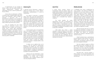 104                                                                                                                                                                                                                   105



        A implementação da nova estratégia da           EDUCAÇÃO
                                                        EDUCAÇÃO                                              GESTÃO
                                                                                                              GESTÃO                                                 MOBILIDADE
                                                                                                                                                                     MOBILIDADE
SPTrans começa com uma grande mudança na
cultura    organizacional,      conforme      dito      A educação procura desenvolver e integrar os          A gestão abraça questões relativas ao                  A mobilidade inclui ainda a tangibilização do
anteriormente. Este será o ponto de partida para o      públicos de interesse para o mesmo objetivo,          funcionamento interno da empresa. Possui duas          serviço prestado e dos esforços da SPTrans em
Percurso SPTrans.                                       promovendo o aperfeiçoamento e o acesso ao            grandes frentes de gestão de parceria, dirigidas aos   transformá-lo em um serviço voltado ao cidadão.
                                                        conhecimento.                                         colaboradores/funcionários e aos operadores, cerne     Aprimorar os pontos de contato existentes, criar
        A nova cultura visa desenvolver, na SPTrans,                                                          do modelo de negócios. De acordo com a reação          novos meios, desenvolver uma unidade nessa
o conceito de que o transporte público sobre rodas,             Seu objetivo é posicionar o transporte        em cadeia proposta, isso deve gerar bons efeitos na    comunicação e medir sua eficiência tem como
mais do que meramente a oferta de ônibus no             público sobre rodas como fator fundamental que        interface com o consumidor final, imprensa e           objetivo transformar a SPTrans na principal fonte de
município,     é    peça-chave      para     o    seu   contribui para a qualidade de vida do município. A    congêneres.                                            informações sobre percursos, itinerários e outras
desenvolvimento sustentável e para a qualidade de       mudança da cultura organizacional já abriu esse                                                              formas de otimização do tempo para o transporte
vida. A nova cultura estimula e dá propósito ao         caminho, mas, para que isso possa ser aplicado, a             Por    serem     questões     de   caráter     público sobre rodas de São Paulo. Isso deve
serviço oferecido e, por isso, deve ser dividida com    educação pede maior eficiência do sistema. Isso se    administrativo, não cabe ao planejamento de            aumentar o contato que existe entre a empresa e
todos os públicos que atuam junto à SPTrans.            inicia com a sua compreensão, ou seja, cada           marketing apontar metas e ações, mas sim sugeri-       seus clientes e contornar o cenário identificado pela
                                                        público deve entender qual o seu papel na cadeia,     las. Dessa forma, o relacionamento com esses           pesquisa aplicada pelo grupo, que mostrou que os
        Uma vez assumida essa nova cultura              como ele é essencial, como pode contribuir para       públicos, nos aspectos relevantes do ponto de vista    consumidores não procuram a SPTrans para tirar
organizacional e valorizado o serviço, cria-se          melhorá-la e, mais do que isso, quais são os seus     de estratégia de marketing, será abordado na esfera    suas dúvidas ou programar seu trajeto.
espaço para que se coloque isso em prática. A           direitos.                                             de educação e mobilidade.
missão, visão e valores, agora reformulados,                                                                                                                                 Todo esse processo deve levar ao aumento
traduzem-se e direcionam os processos, decisões e                O que se propõe, ainda, é um envolvimento            Além dessas duas frentes, a gestão             da satisfação do consumidor e à mudança de sua
a filosofia da empresa, o que pode ser visto na         maior dos próprios públicos na melhoria do            contempla a Frente da Cidadania. Ela tem grande        mentalidade de mero usuário de um serviço para a
segunda fase do planejamento estratégico, que trata     transporte. O estímulo de discussões, sugestões e     influência na mobilidade, agregando a esse pilar a     de cidadão com direitos de consumidor,
da reestruturação da SPTrans. Vê-se a concretização     críticas aumenta o comprometimento e satisfação e     conscientização socioambiental, com o objetivo de      aumentando sua satisfação e educando-os para o
do modelo de negócios e a implementação do tripé:       estreita o relacionamento que eles mantêm com a       criar soluções para uma contribuição cada vez          consumo do serviço.
educação, gestão e mobilidade.                          SPTrans. Mais do que fornecedores, os operadores      maior do serviço de ônibus para o desenvolvimento
                                                        devem sentir que têm voz ativa no funcionamento       sustentável do município.                                     Ainda, há potencial para a experimentação
                                                        do sistema. Mais do que um usuário, quem pega o                                                              de rotas alternativas (linhas turísticas nos finais de
                                                        ônibus deve assumir a posição de cidadão-                                                                    semana, linhas de lazer etc.) para potenciais
                                                        consumidor e enxergar o transporte público como                                                              consumidores, principalmente aqueles que optam
                                                        um de seus direitos.                                                                                         pelo uso de transportes individuais.

                                                                A relação com os públicos deve ser de                                                                        Esse novo modelo de negócio da SPTrans
                                                        parceria e, para isso, devem ser desenvolvidas                                                               trará benefícios para toda a sociedade, bem como
                                                        metodologias de trabalho que visem promover                                                                  para o meio ambiente. Foi desenvolvido para
                                                        benefícios para todos os envolvidos, com o objetivo                                                          concretizar-se em 4 anos, tempo de um mandato.
                                                        único de aumentar a satisfação do consumidor de                                                              Dessa forma, evita-se que ele seja ameaçado pela
                                                        transporte público e a qualidade de vida de toda a                                                           troca de partidos no comando da Prefeitura.
                                                        sociedade do município de São Paulo.
                                                                                                                                                                             Percorrido todo o percurso proposto, a
                                                                Espera-se que esse envolvimento e maior                                                              SPTrans atingirá o seu novo posicionamento e terá
                                                        satisfação incitem a adoção do posicionamento                                                                introjetado toda a nova cultura organizacional em
                                                        pretendido e da missão, visão e valores                                                                      seus processos.
                                                        reformulados e que os públicos tornem-se porta-
                                                        vozes dos princípios da SPTrans.
 