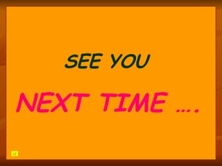 Bahan Ajar Interaktif SISTEM PERIODIK UNSUR Untuk Kelas X Semester 1 Tahun 2009/2010 SMA N 1 PEKALONGAN Disusun Oleh WURYANDINI, SPD. SEE YOU   NEXT TIME …. 