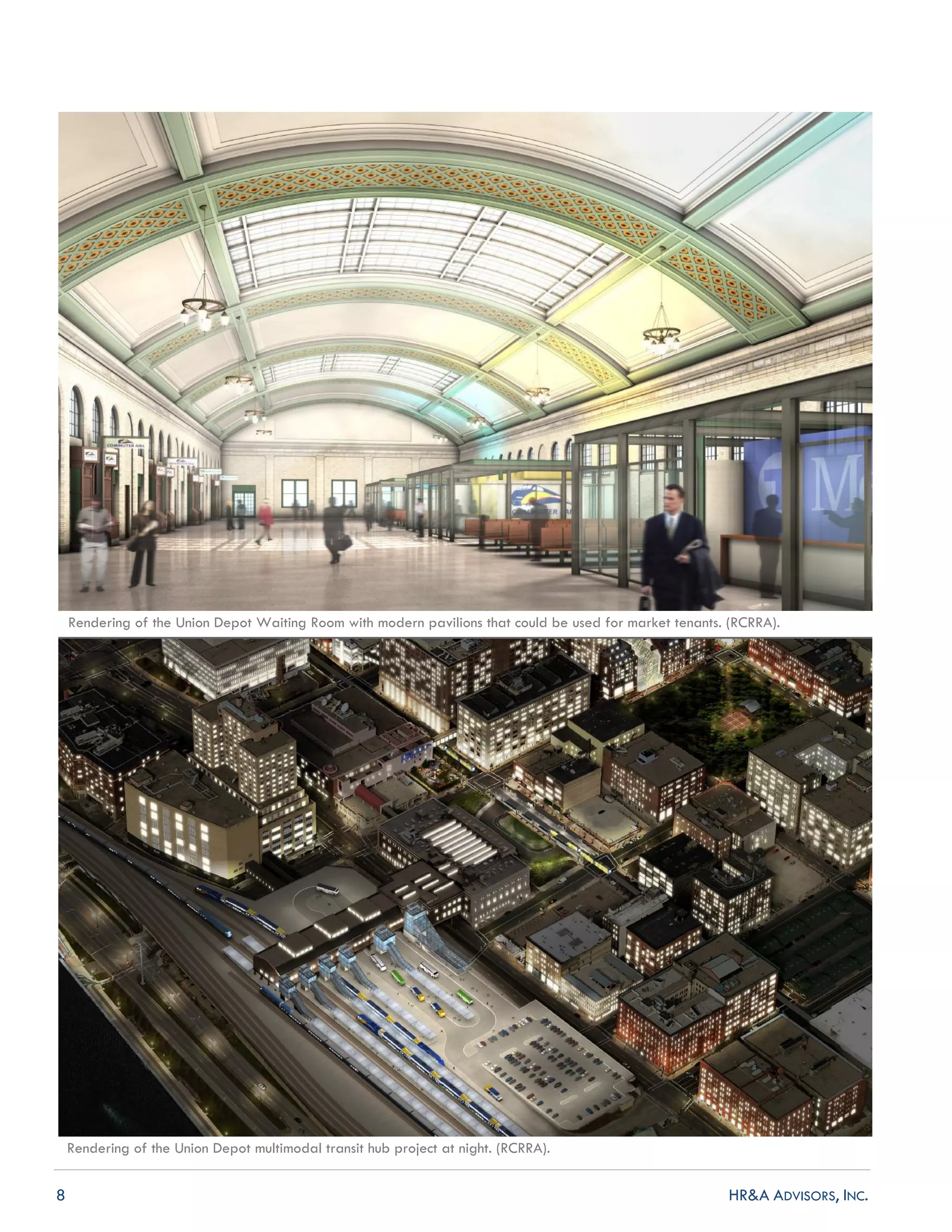 8 HR&A ADVISORS, INC.
Rendering of the Union Depot Waiting Room with modern pavilions that could be used for market tenants. (RCRRA).
Rendering of the Union Depot multimodal transit hub project at night. (RCRRA).
 