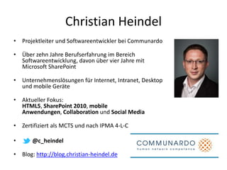 Christian Heindel
• Projektleiter und Softwareentwickler bei Communardo

• Über zehn Jahre Berufserfahrung im Bereich
  So...
