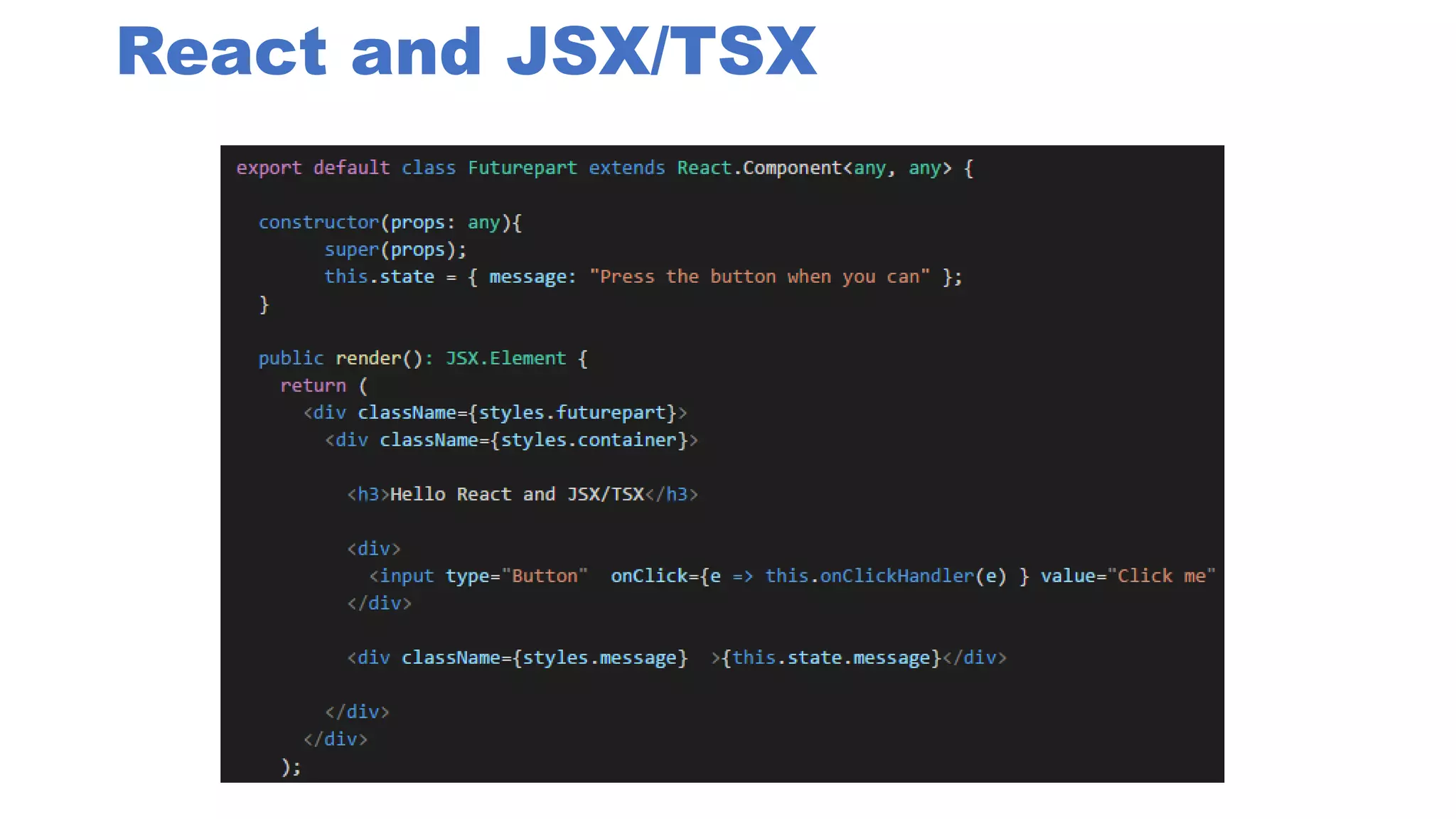 React and JSX/TSX
 