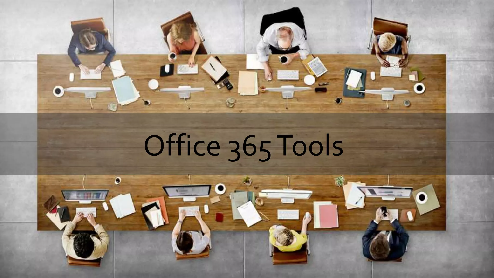 Office 365Tools
 