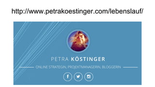 http://www.petrakoestinger.com/lebenslauf/
 