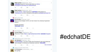 #edchatDE
 