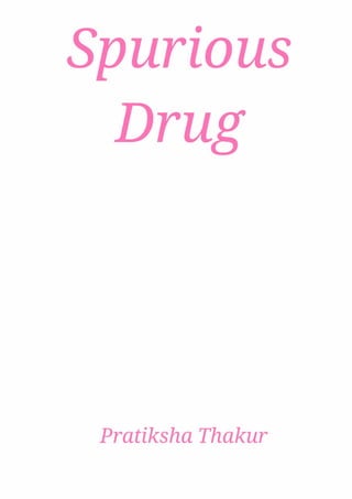 Spurious Drug Example Spurious Drug | PDF