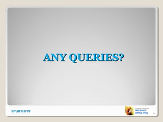 ANY QUERIES?ANY QUERIES?
24
 