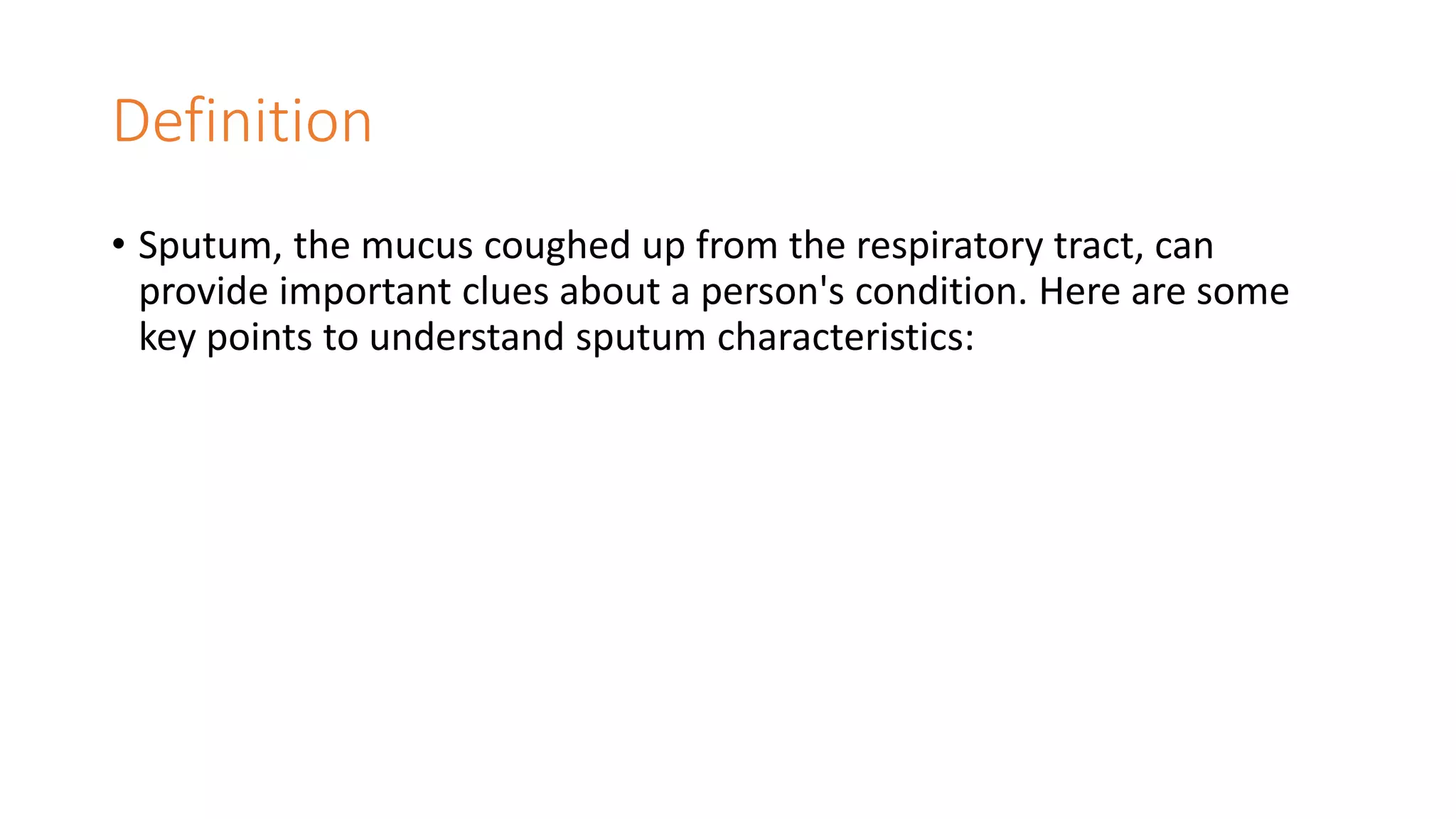 Sputum Respiratory Expectoration 1 pptx Lung And Respiratory Health 