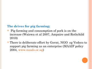 Diseases of economic and zoonotic importance in pig farming in Uganda: Control practices, successes, failures and the way forward