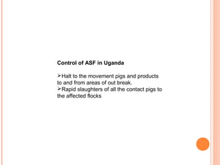 Diseases of economic and zoonotic importance in pig farming in Uganda: Control practices, successes, failures and the way forward
