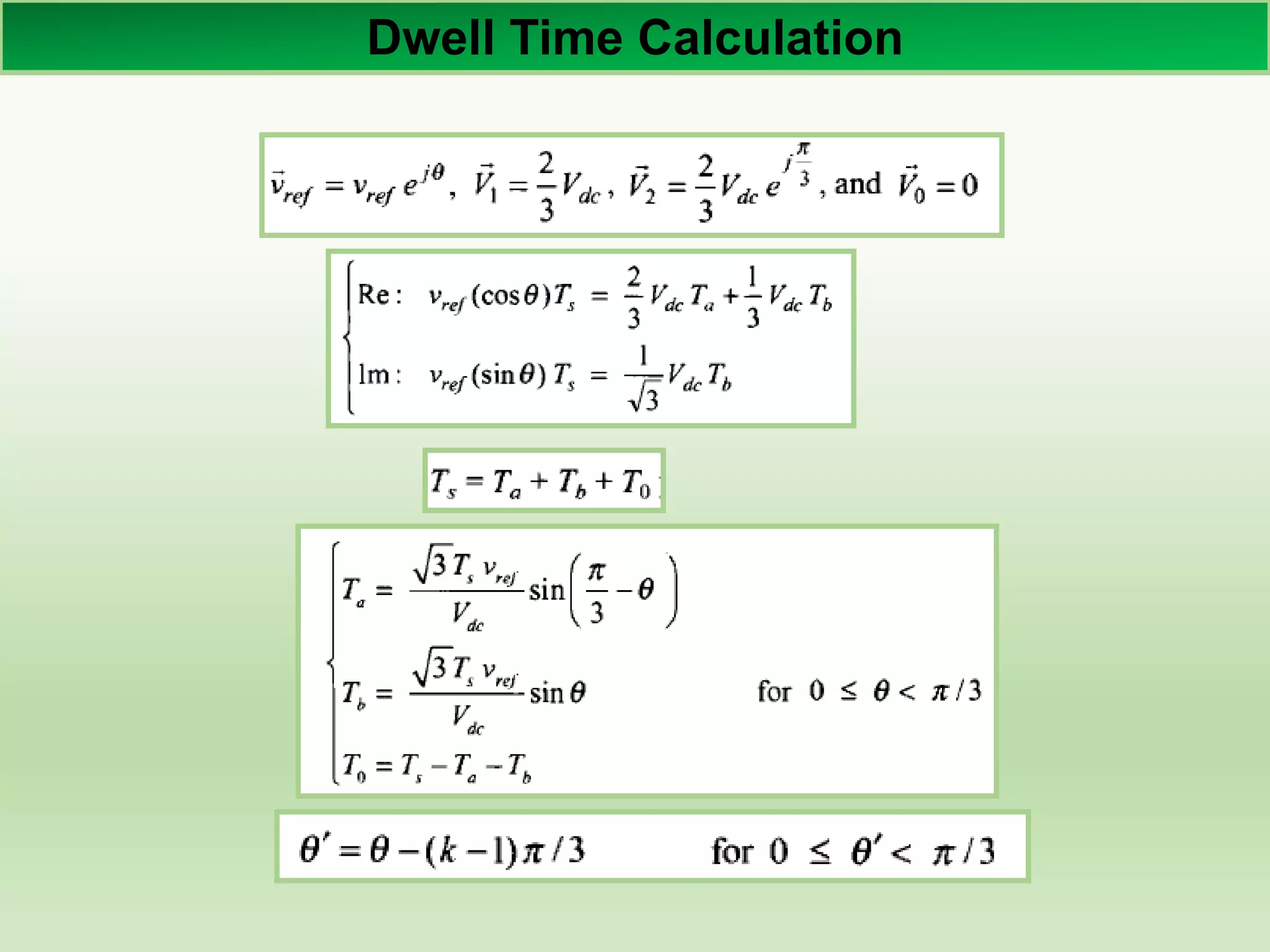 Dwell Time Calculation
 