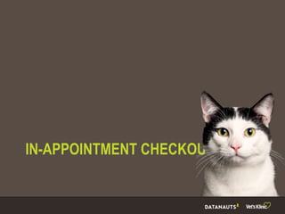 IN-APPOINTMENT CHECKOUT
 