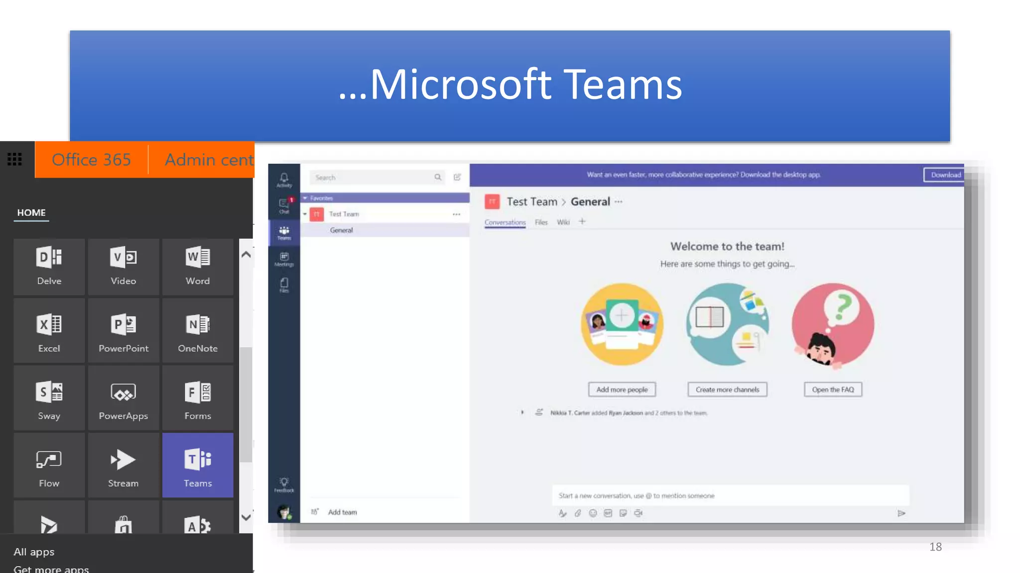 18
…Microsoft Teams
 
