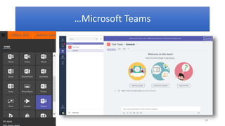 18
…Microsoft Teams
 