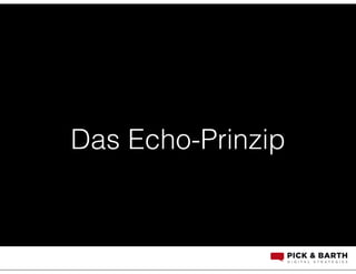 Das Echo-Prinzip
 