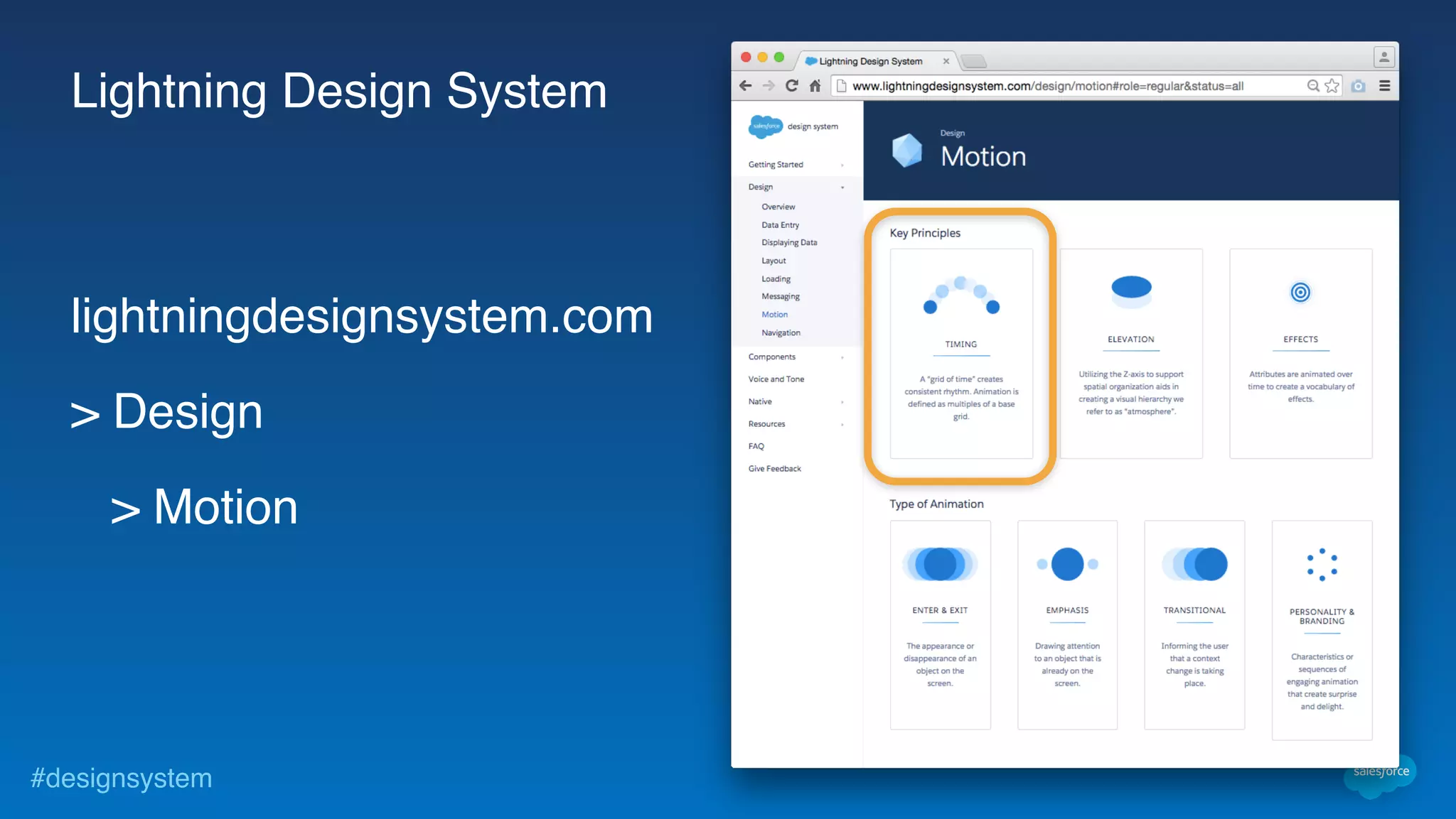 #designsystem
Lightning Design System
lightningdesignsystem.com
> Design
> Motion
 