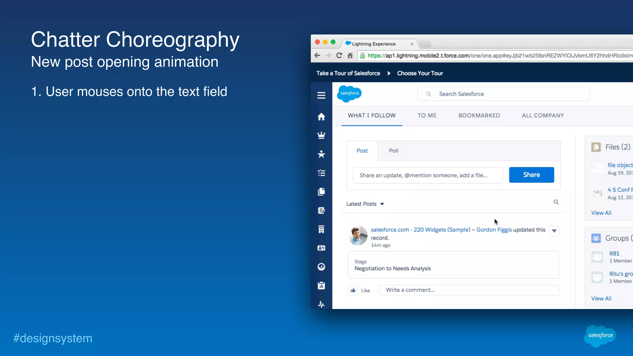 #designsystem
Chatter Choreography
New post opening animation
1. User mouses onto the text field
 