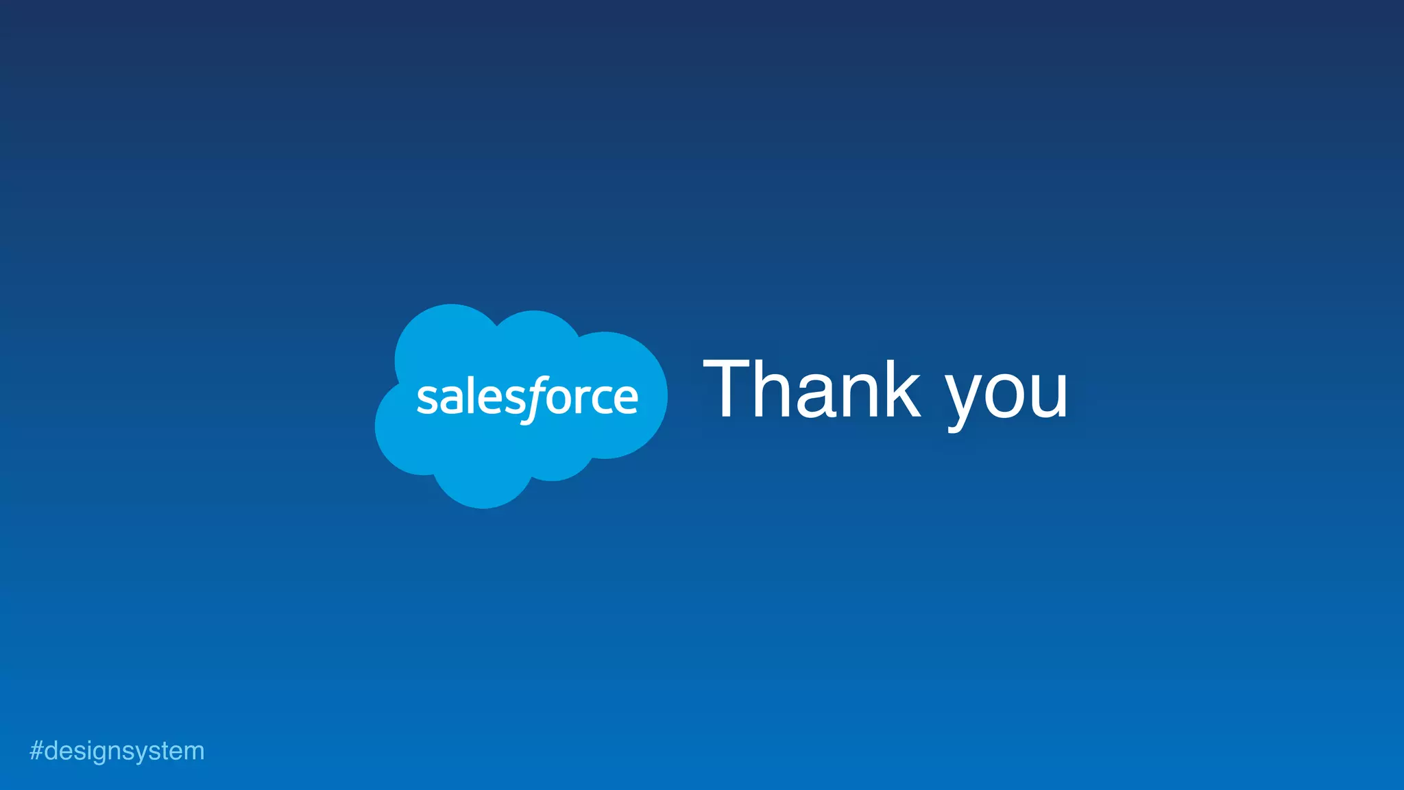 Thank you
#designsystem
 