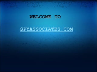 WELCOME TO

SPYASSOCIATES.COM
 