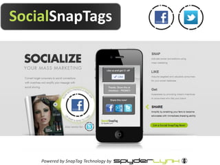 SocialSnapTags




    Powered by SnapTag Technology by
 