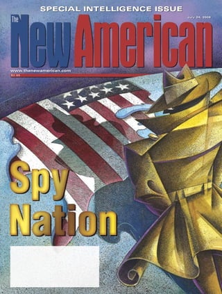 SPECIAL INTELLIGENCE ISSUE
                                       July 24, 2006




www.thenewamerican.com
$2.95
 