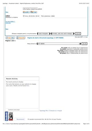 03/07/2013 18:47spyology :: Vizualizare subiect - Agentul Bujduveanu, sendviş între FBI şi CIA?
Page 5 of 9file:///Users/Traian/Desktop/spyology%20:%20Vizualizare%20subiect%…ul%20Bujduveanu,%20sendviş%20între%20FBI%20şi%20CIA%3F.webarchive
_________________
informatia inseamna putere
Sus
AdBot
Robotelul cu reclame
Ce este AdBot ?
Click aici
Trimis: 29/10/2011 08:42 Titlul subiectului: AdBot
Sus
Afiseaza mesajele pentru a le previzualiza: Toate mesajele Primele, cele mai vechi mesaje Du-te
Pagina de start a forumului spyology -> SPY NEWS
Ora este GMT + 2 ore
Pagina 1 din 1
Mergi direct la: SPY NEWS Du-te
Nu puteti crea un subiect nou in acest forum
Nu puteti raspunde in subiectele acestui forum
Nu puteti modifica mesajele proprii din acest forum
Nu puteti sterge mesajele proprii din acest forum
Nu puteti vota in chestionarele din acest forum
Recent Activity
No recent activity to display.
Put some like buttons on your website to engage
your users. Details can be found here.
Facebook social plugin
Spyology Plus | Creeazã-ți o insignã
Recommend 65 people recommend this. Be the first of your friends.
 