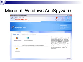 Microsoft Windows AntiSpyware
 