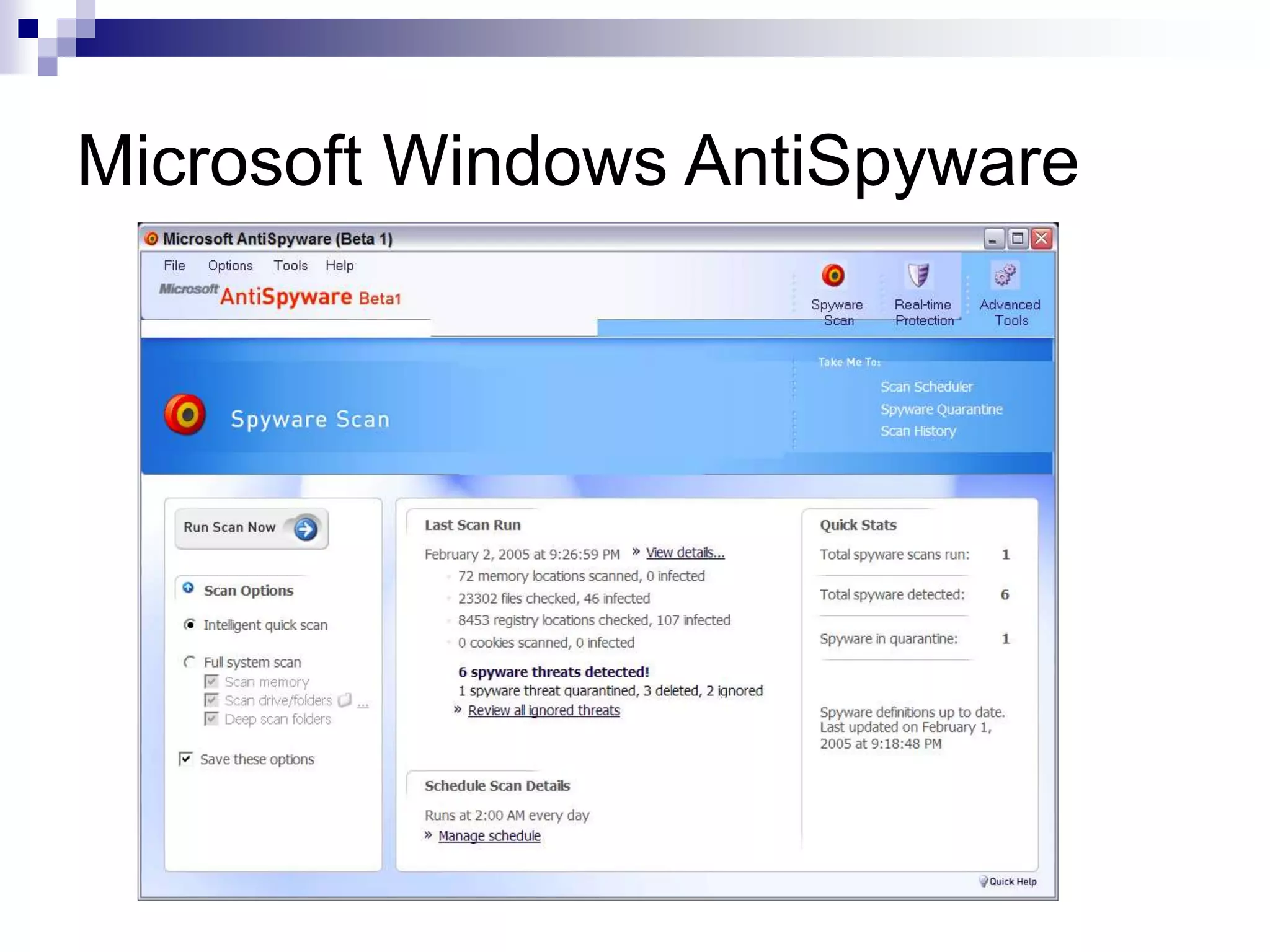 Microsoft Windows AntiSpyware
 