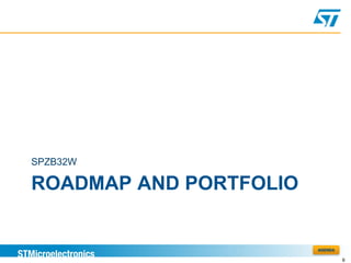 SPZB32W

ROADMAP AND PORTFOLIO


                        AGENDA

                                 9
 