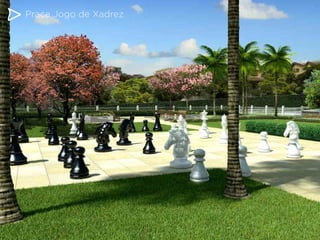 Praça Jogo de Xadrez

 