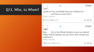 Q13. Who, to Whom?
 