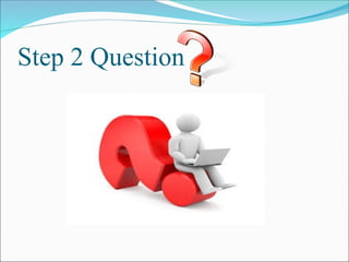 Step 2 Question
 