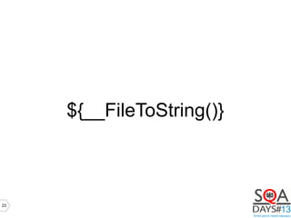 23
${__FileToString()}
 