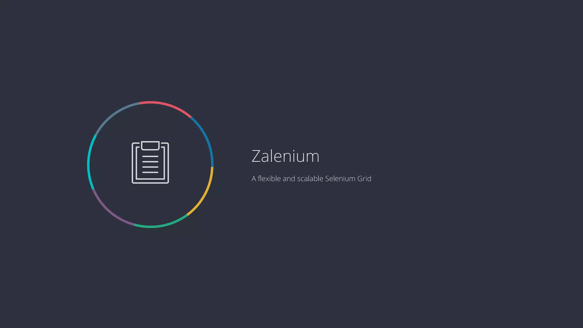  A flexible and scalable Selenium Grid Zalenium 