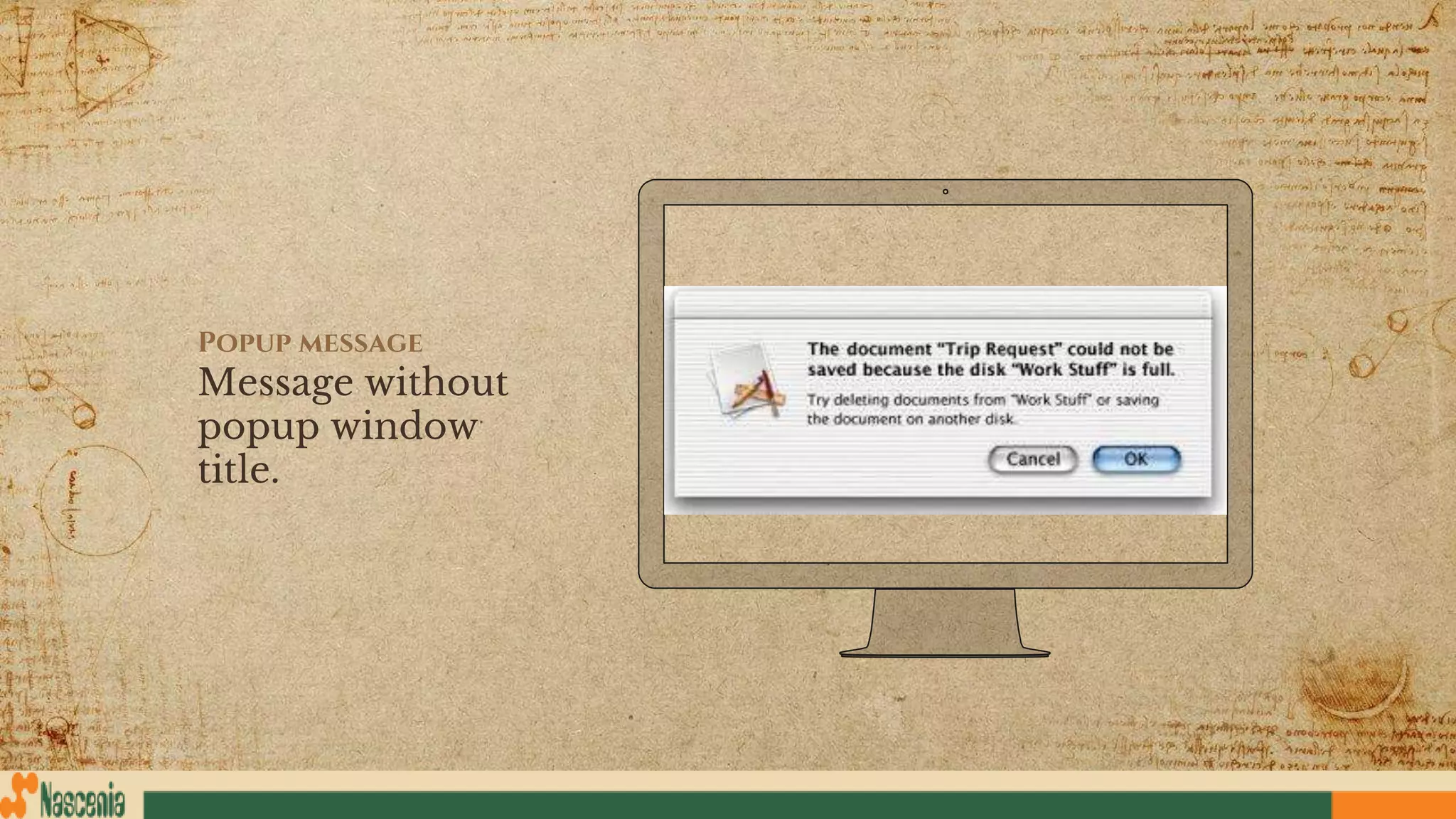 Place your screenshot here
Popup message
Message without
popup window
title.
 
