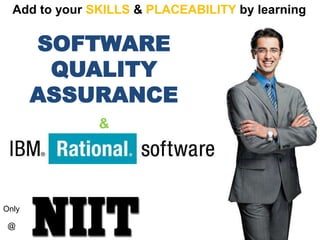 Add to your SKILLS&PLACEABILITYby learningSOFTWARE QUALITY ASSURANCE&Only@