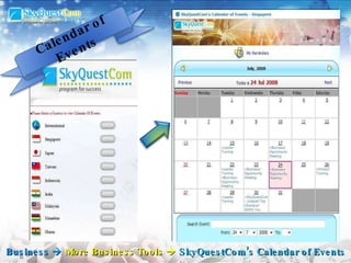 Business     More Business Tools     SkyQuestCom’s   Calendar of Events Calendar of Events 