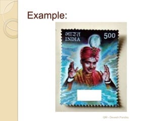 Example:




           QM - Devesh Pandey
 