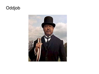 Oddjob 