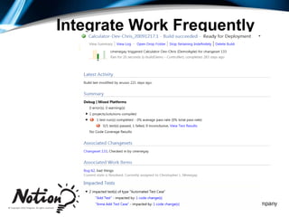 Step 3: Automated BuildWhat is our traceability fromDev to QA?