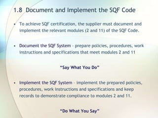 Sqf Module 2 Implementing and Maintaining the Safe Quality Food (SQF) Code | PPTX