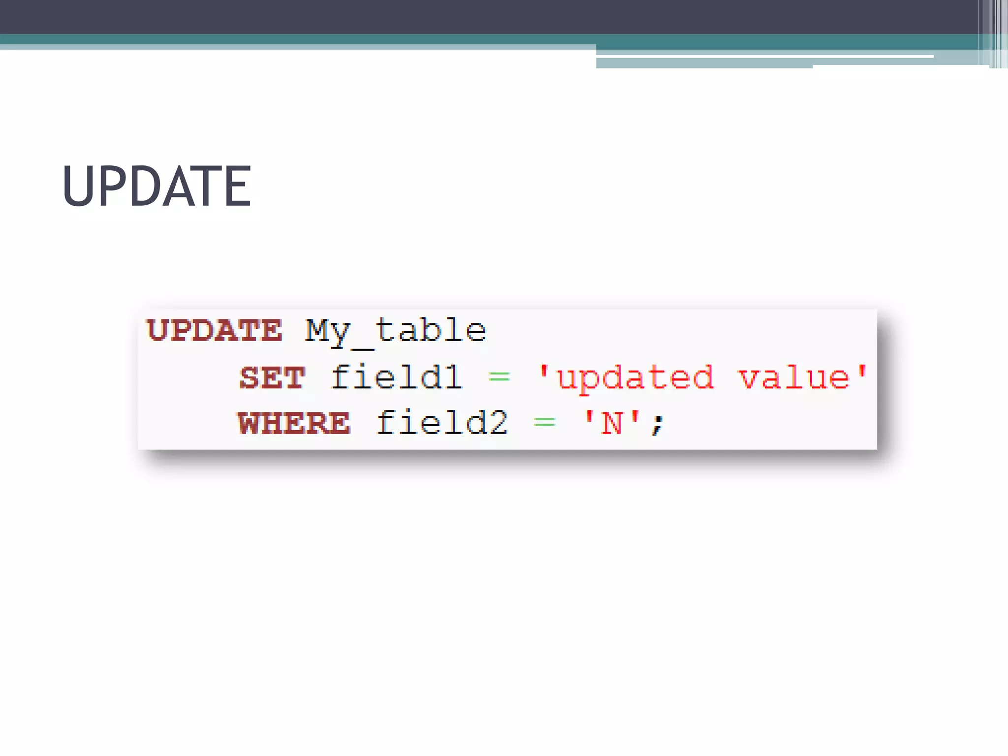 UPDATE
 