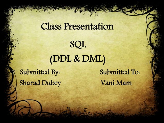 SQL(DDL & DML) | PPTX | Databases | Computer Software and Applications