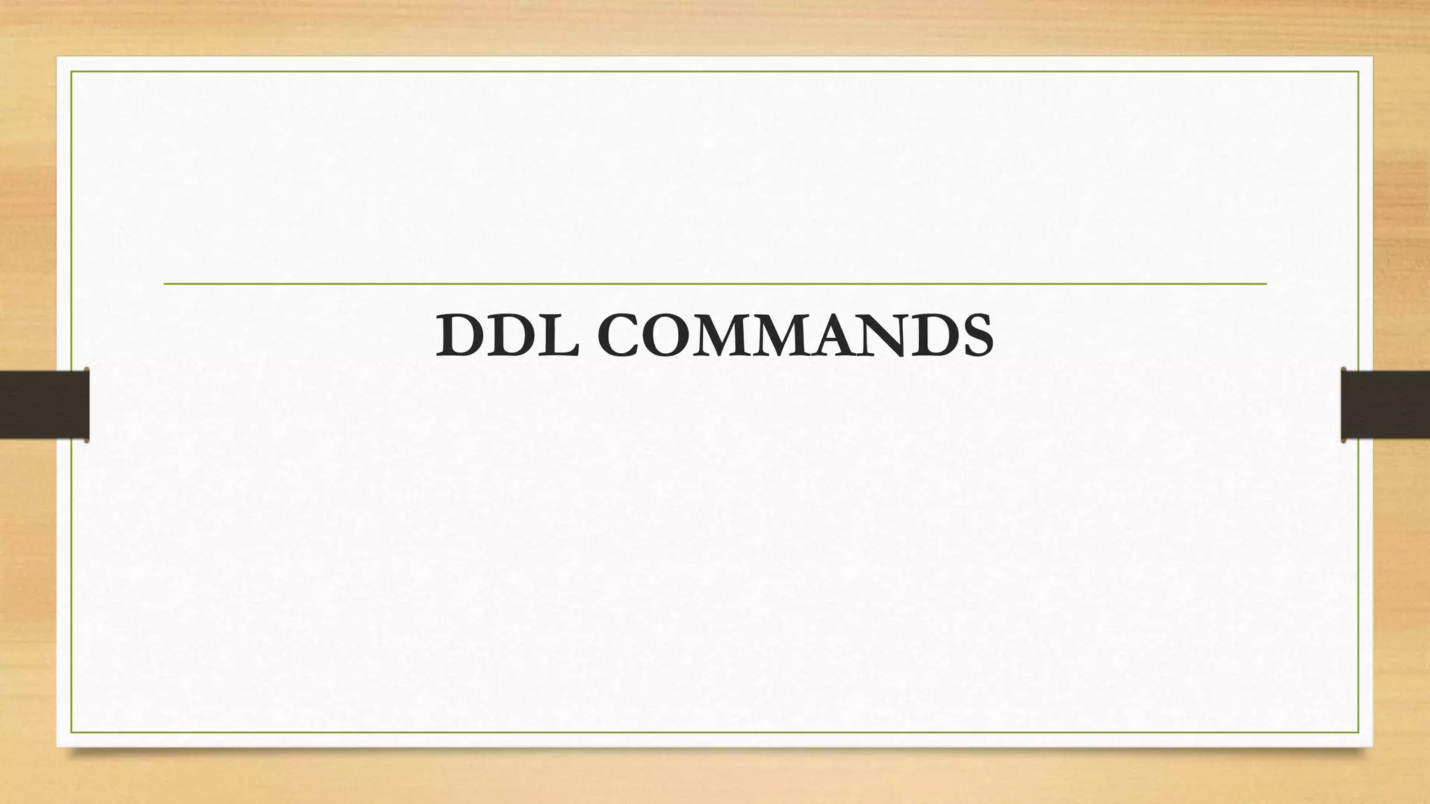 SQL - DML and DDL Commands | PPTX